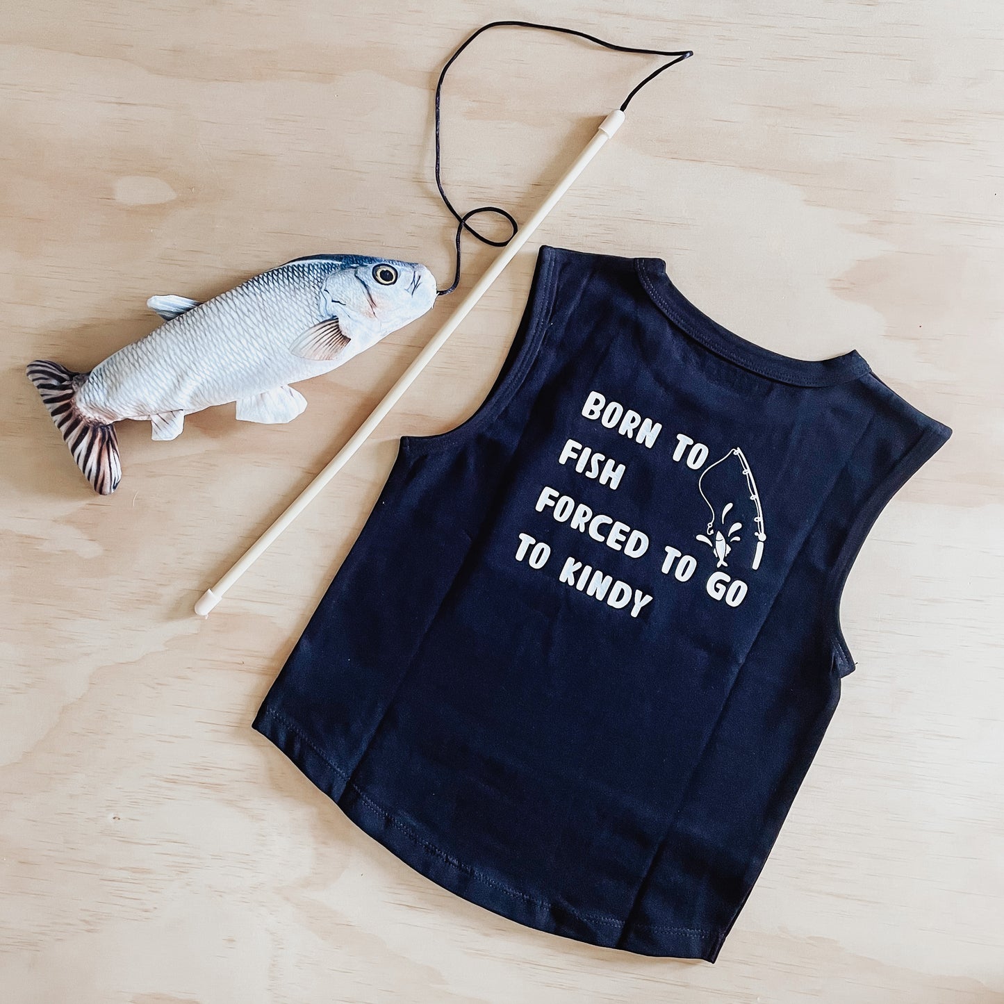 Born to fish, Forced to go to Kindy Muscle Tee :: black - Tully and the Chief